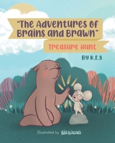 Cover for K E S · The Adventures of Brains and Brawn: Treasure Hunt (Pocketbok) (2021)