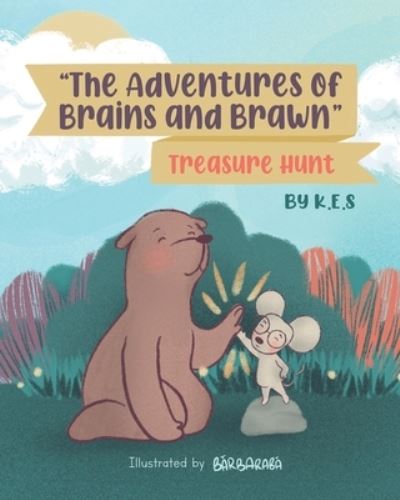 Cover for K E S · The Adventures of Brains and Brawn: Treasure Hunt (Paperback Book) (2021)