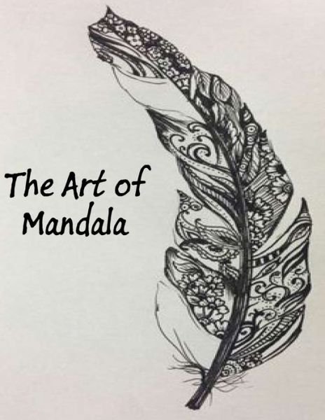 The Art of Mandala - Mouad Ad - Böcker - Independently Published - 9798567880036 - 19 november 2020