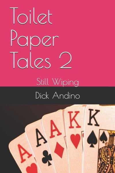 Cover for Dick Andino · Toilet Paper Tales 2 (Taschenbuch) (2020)