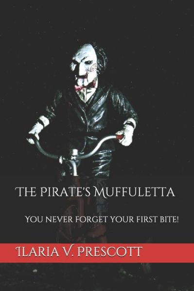 Cover for Ilaria V Prescott · The Pirate's Muffuletta (Paperback Book) (2020)