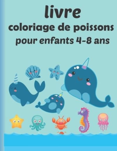 Cover for Fm Live de Coloriage · Livre Coloriage De Poissons Pour Enfants 4-8 Ans (Pocketbok) (2020)