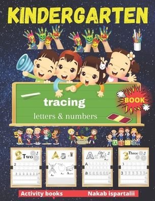 Cover for Nakab Ispartalii · Kindergarten Tracing Letters and Numbers Book (Paperback Book) (2020)