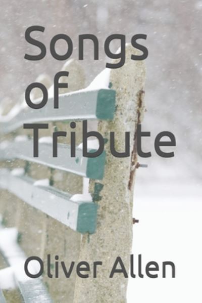 Cover for Oliver Allen · Songs of Tribute (Paperback Book) (2020)