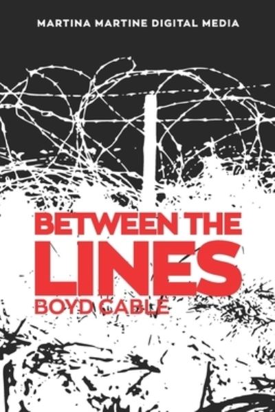 Cover for Boyd Cable · Between the Lines (Paperback Book) (2021)