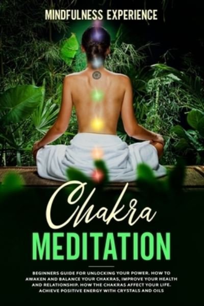 Cover for Mindfulness Experience · Chakra Meditation (Paperback Book) (2021)