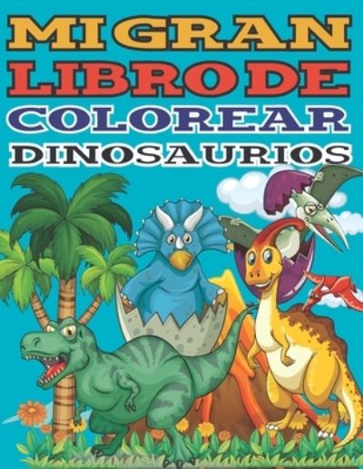 Cover for Natalie · Mi gran libro de Colorear dinosaurios (Pocketbok) (2021)