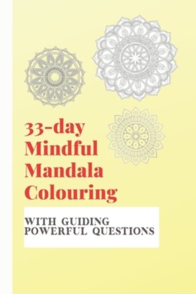 Cover for Oyu Ornek · 33-day Mindful Mandala Colouring (Paperback Book) (2021)