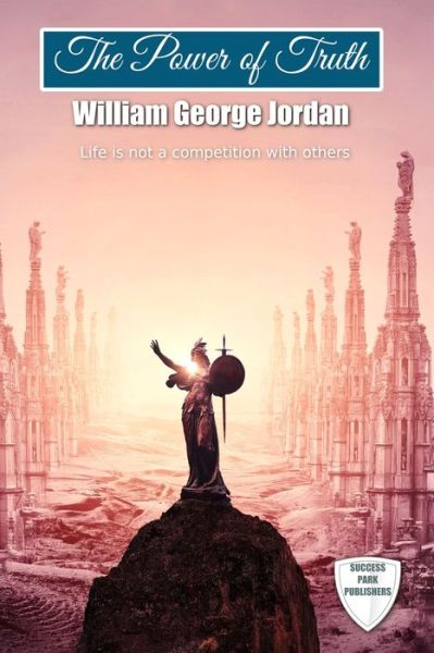 Cover for William George Jordan · The Power of Truth (Pocketbok) (2021)