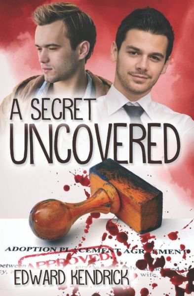 Cover for Edward Kendrick · A Secret Uncovered (Pocketbok) (2021)