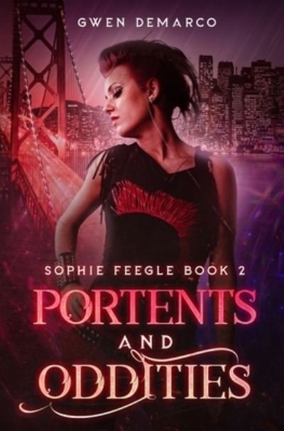 Cover for Gwen DeMarco · Portents and Oddities - Sophie Feegle (Paperback Bog) (2021)