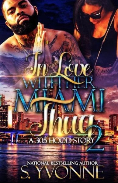 Cover for S Yvonne · In Love With Her Miami Thug 2 (Paperback Book) (2022)