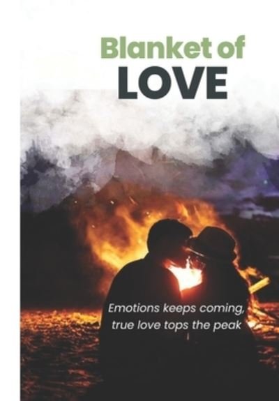 Blanket of Love - Id Smith - Livros - Independently Published - 9798837288036 - 22 de junho de 2022