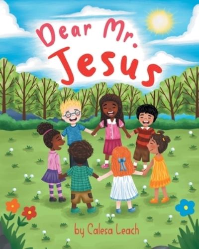 Cover for Calesa Leach · Dear Mister Jesus (Pocketbok) (2022)