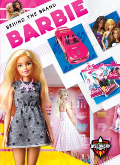 Cover for Rachel First · Barbie - Behind The Brand (Hardcover bog) (2024)