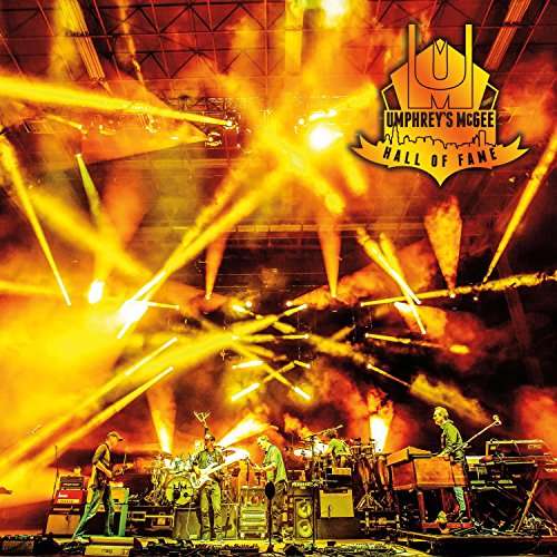 Hall Of Fame: Class Of 2016 - Umphrey's Mcgee - Musik - NOTHING TOO FANCY MUSIC - 0020286224037 - 2. juli 2021