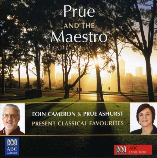 Cover for Prue &amp; the Maestro: Eoin Cameron · Prue &amp; the Maestro: Eoin Cameron &amp; Prue Ashurst (CD) (2007)