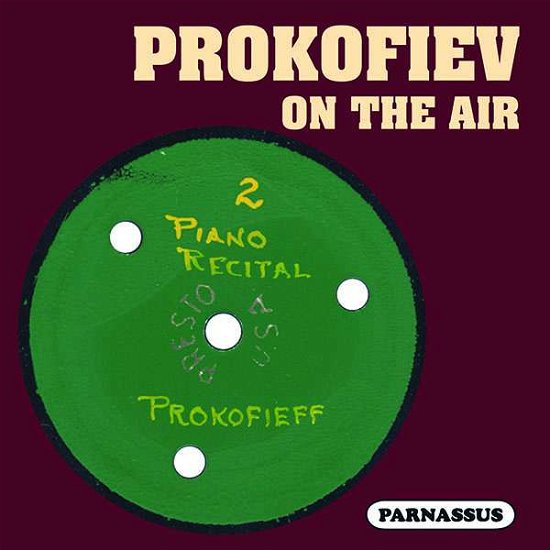 Cover for Prokofiev / Verdernikov · Prokofiev on the Air and his Amanuensis (CD) (2021)