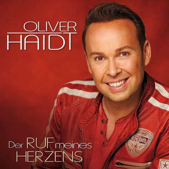 Cover for Oliver Haidt · Der Ruf Meines Herzens (CD) (2017)