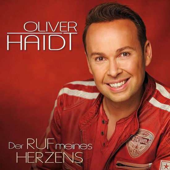 Cover for Oliver Haidt · Der Ruf Meines Herzens (CD) (2017)