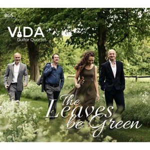 Cover for Vida Guitar Quartet · Leaves Be Green (CD) [Digipak] (2015)
