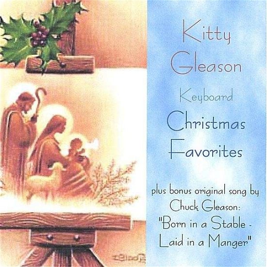 Christmas Favorites - Kitty Gleason - Musik -  - 0634479195037 - 18. oktober 2005