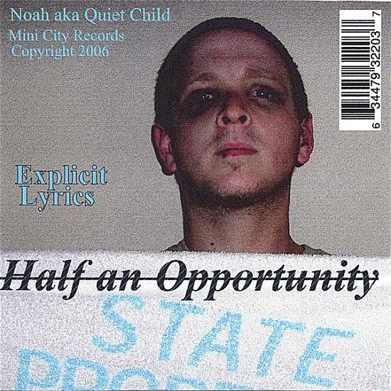 Cover for Noah · Half an Opportunity (CD) (2006)