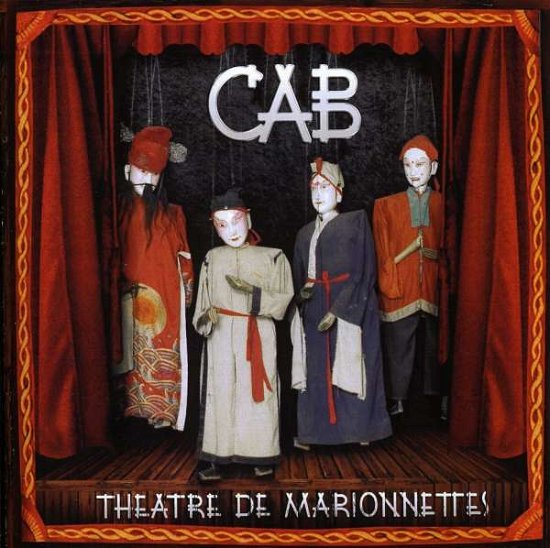 Theatre De Marionnettes - Cab - Musik - ALOG - 0634479968037 - 20. oktober 2009