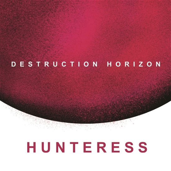 Cover for Hunteress · Destruction Horizon (CD) (2023)