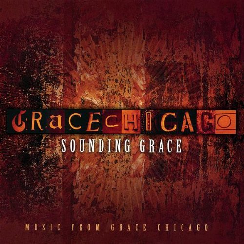 Cover for Grace Chicago Consort · Sounding Grace (CD) (2007)