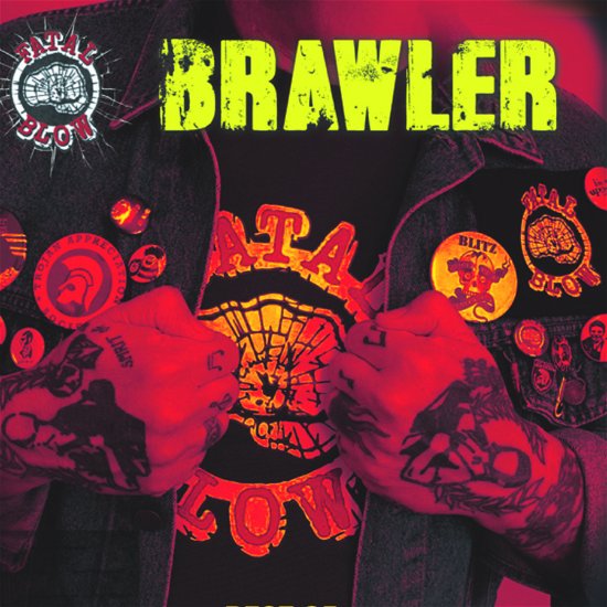 Cover for Fatal Blow · Brawler: The Best Of (CD) (2024)