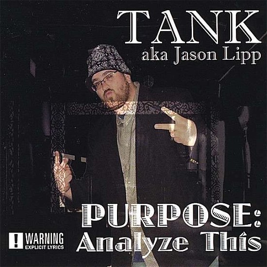 Cover for Tank · Purpose- Analyze This (CD) (2008)