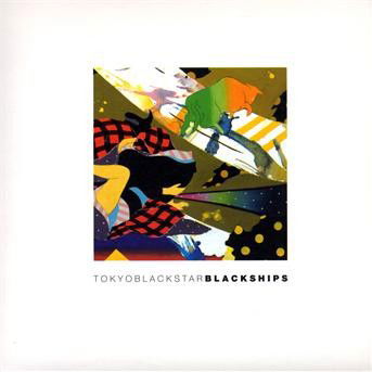 Cover for Tokyo Black Star · Black Ships (CD) (2009)