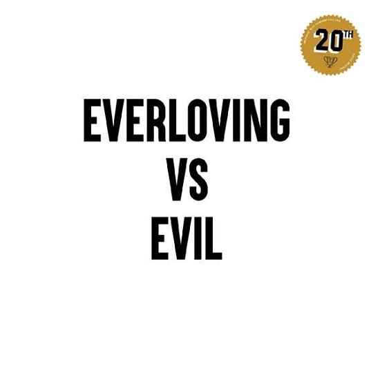 Cover for Everloving vs. Evil (20th Anniversary) (LP) (2022)