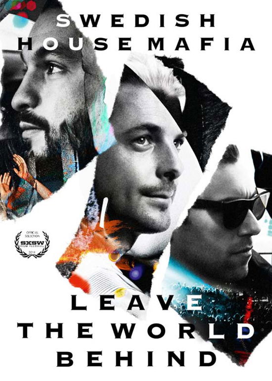 Leave The World Behind - Swedish House Mafia - Movies - SHOUT FACTORY - 0826663155037 - November 18, 2022