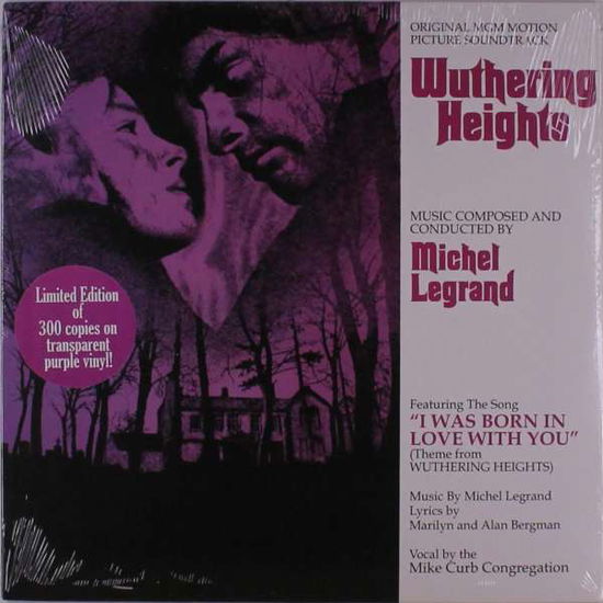 Wuthering Heights: Original Mgm Motion Picture Soundtrack - Michel Legrand - Musikk - SOUNDTRACK - 0850001545037 - 7. desember 2018