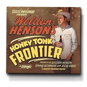 Weldon Henson · Honky Tonk Frontier (CD) (2015)