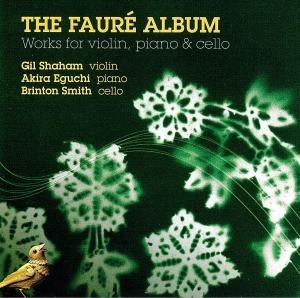 Works for Violin, Piano & Cello - G. Faure - Music - CANARY CLASSICS - 0892118001037 - August 2, 2019