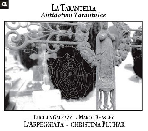 La Tarantella: Antidotum Tarantulae - L'arpeggiata - Musik - ALPHA - 3760014195037 - 4. november 2002