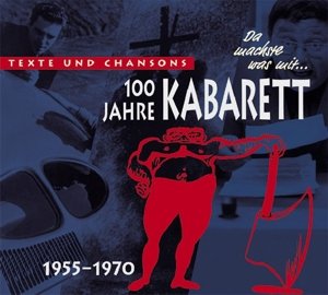Various Artists · 100 Jahre Kabarett Teil 3 (CD) (2007)