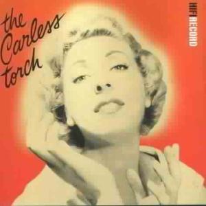 Cover for Dorothy Carless · The Carless Torch (CD) (2000)