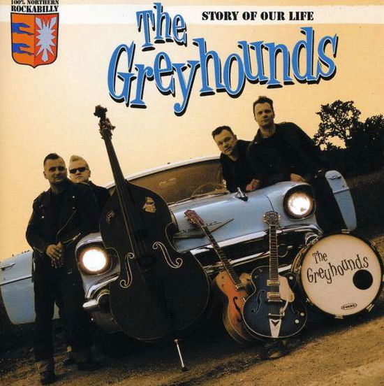 Cover for Greyhounds · Story Of Our Life (CD) (2010)