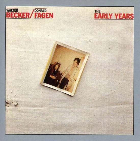 Early Years - Becker Walter & Donald F - Musiikki - LINE - 4032260007037 - maanantai 14. joulukuuta 2020