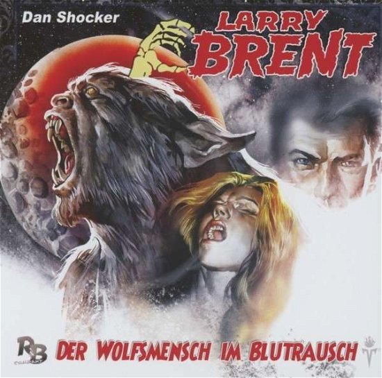 Cover for Larry Brent · Der Wolfsmensch Im Blutrausch (CD) (2013)