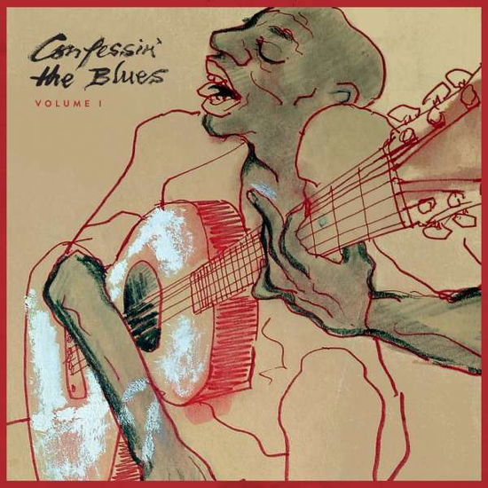 Cover for Confessin' the Blues (Vol. 1) (LP) [Volume 1 edition] (2018)