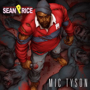 Cover for Sean Price · Mic Tyson (CD) [Japan Import edition] (2012)