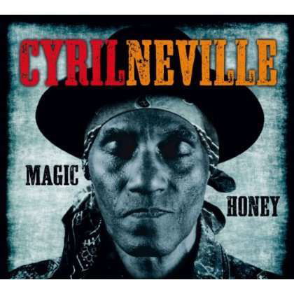 Cover for Cyril Neville · Magic Honey (CD) [Japan Import edition] (2013)