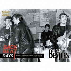 Backbeat Years (Decca &polydor Tapes 1961-1962) - The Beatles - Musikk - ADONIS SQUARE INC. - 4589767514037 - 11. august 2023