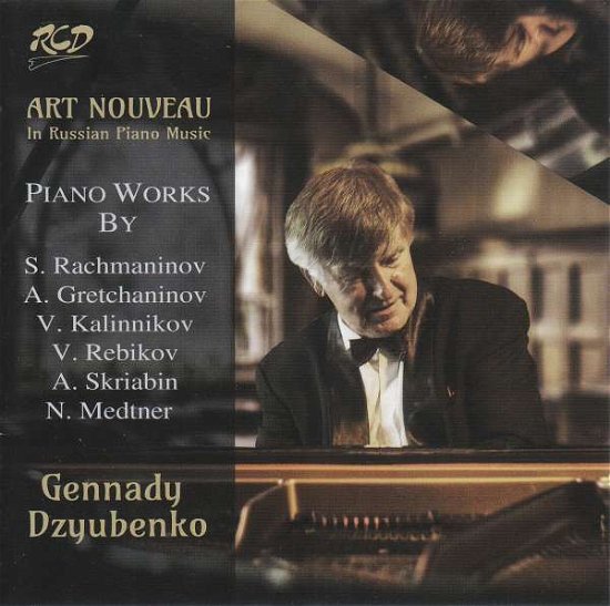 Cover for Dzubenko Gennady · Art Nouveau in Russian Piano Music (CD)