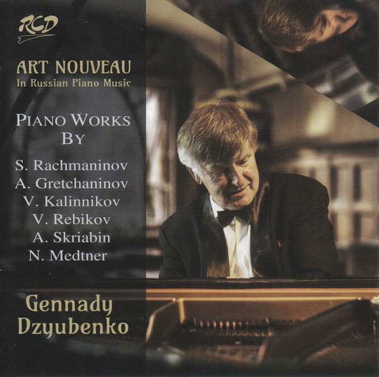 Cover for Dzubenko Gennady · Art Nouveau In Russian Piano Music (CD)